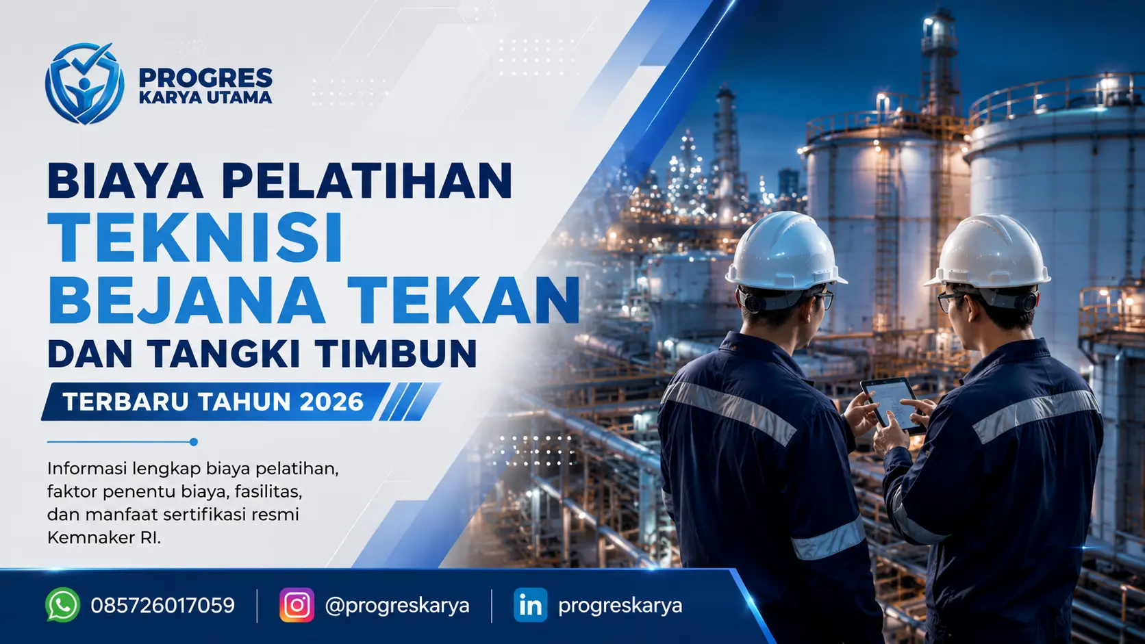 Biaya Pelatihan Teknisi Bejana Tekan dan Tangki Timbun Terbaru Tahun 2026