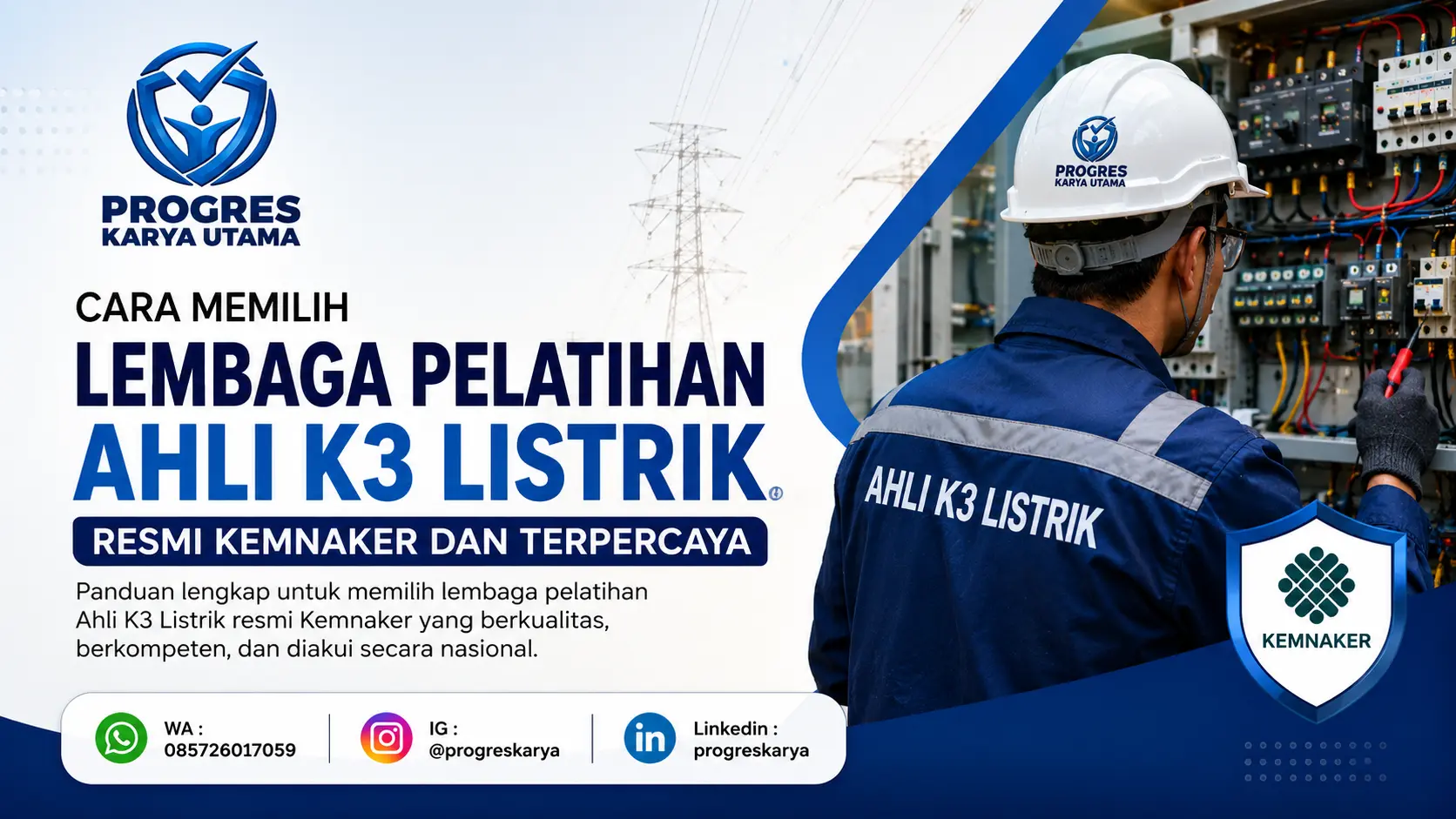 Cara Memilih Lembaga Pelatihan Ahli K3 Listrik Resmi Kemnaker dan Terpercaya