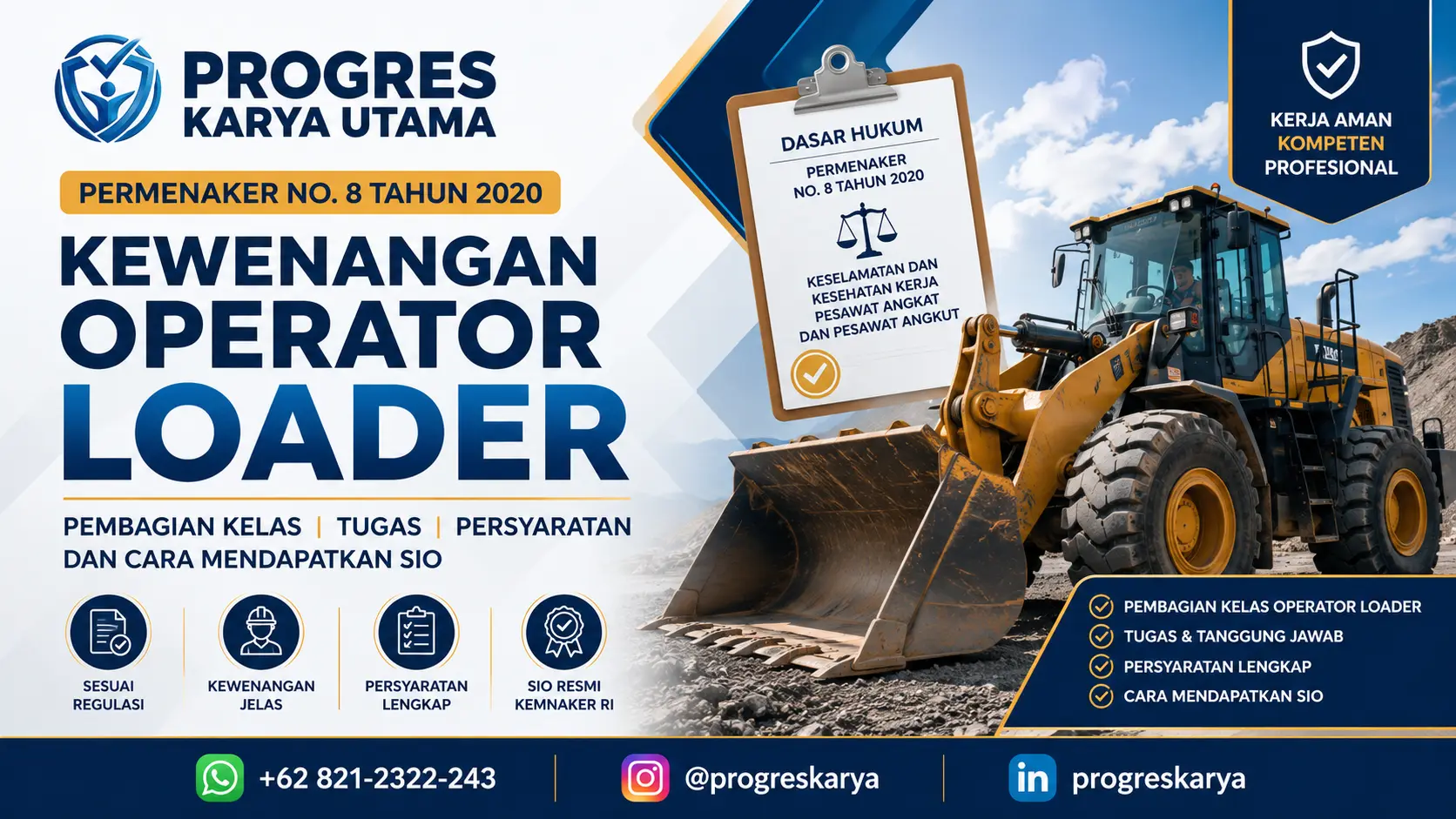 Kewenangan Operator Loader Menurut Permenaker No. 8 Tahun 2020: Pembagian Kelas, Tugas, Persyaratan, dan Cara Mendapatkan SIO