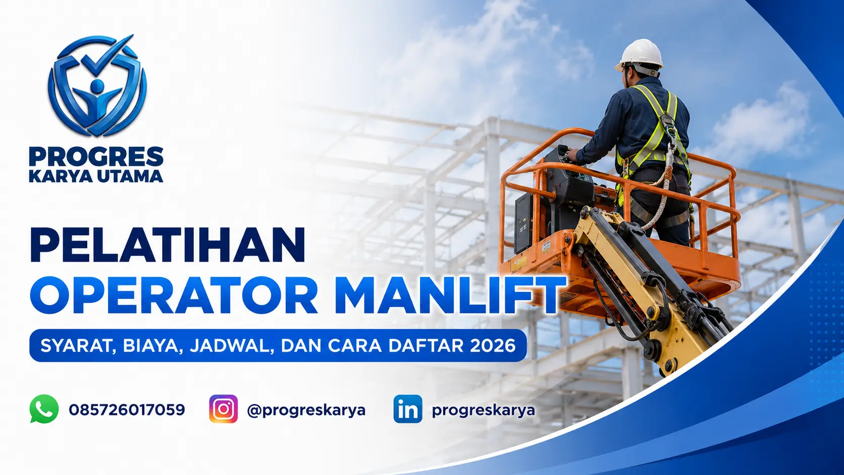 Pelatihan Operator Manlift: Syarat, Biaya, Jadwal, dan Cara Daftar 2026