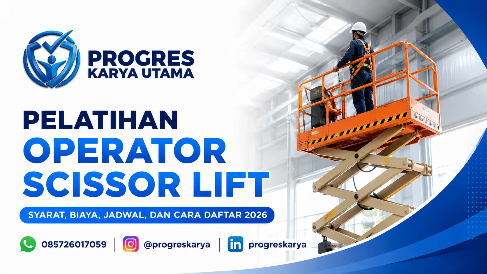 Pelatihan Operator Scissor Lift: Syarat, Biaya, Jadwal, dan Cara Daftar 2026